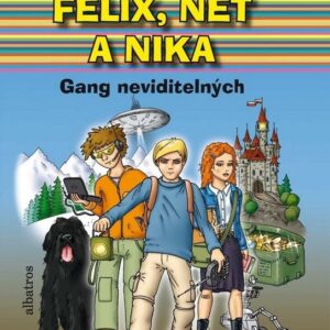 Felix, Net a Nika - Gang neviditelných (Rafal Kosik) (česky)