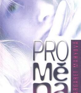 Proměna (Margaret Mahyová) (česky)