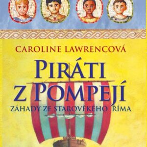 Piráti z Pompejí (Caroline Lawrencová) (česky)