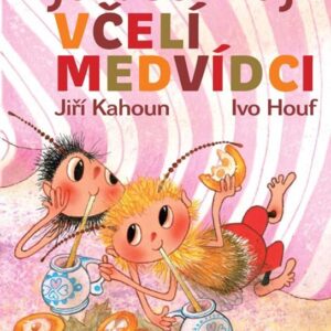 Jak se mají včelí medvídci? (Jiří Kahoun) (česky)