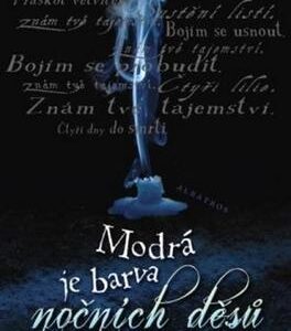 Modrá je barva nočních děsů (Laurie Faria Stolarzová) (česky)
