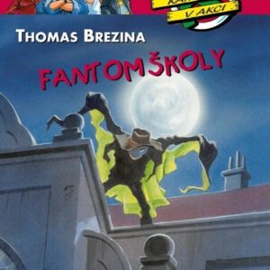 Fantom školy (Thomas C. Brezina) (česky)