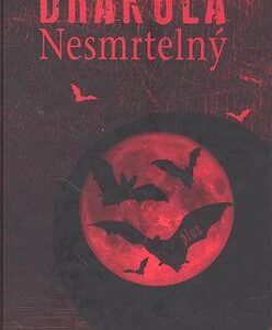 Drákula Nesmrtelný (Dacre Stoker) (česky)