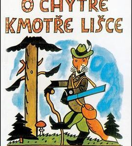 O chytré kmotře lišce (Josef Lada) (česky)