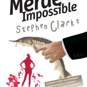 Merde impossible (Stephen Clarke) (česky)
