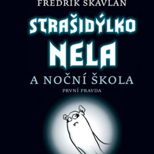 Strašidýlko Nela a Noční škola (Unni Lindellová) (česky)