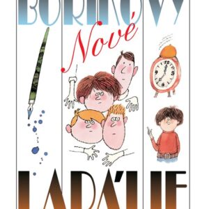 Nové Boříkovy lapálie (Vojtěch Steklač) (česky)