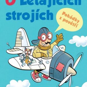 O létajících strojích - Pohádky z povětří (Jiří Kahoun) (česky)