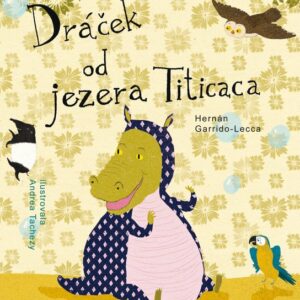 Dráček od jezera Titicaca (Hermán Garrido-Lecca) (česky)