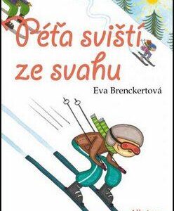 Péťa sviští ze svahu (Eva Brenckertová) (česky)