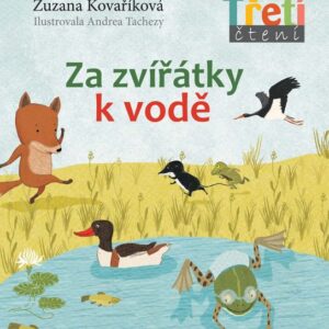 Za zvířátky k vodě (Zuzana Kovaříková) (česky)