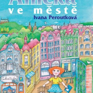 Anička ve městě (Ivana Peroutková) (česky)