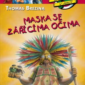 Maska se zářícíma očima (Thomas Brezina) (česky)