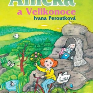 Anička a Velikonoce (Ivana Peroutková) (česky)