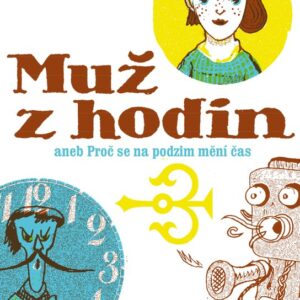 Muž z hodin (Vratislav Maňák) (česky)