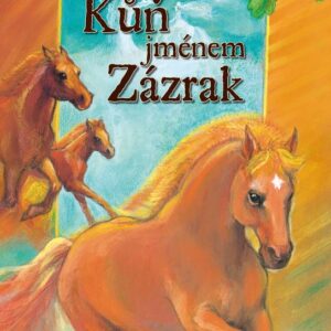 Kůň jménem Zázrak (Zuzana Holasová) (česky)