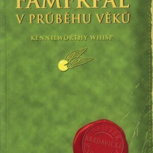 Famfrpál v průběhu věků (Joanne K. Rowlingová) (česky)