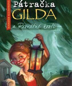Pátračka Gilda a Posvátné kosti (Jennifer Allisonová) (česky)