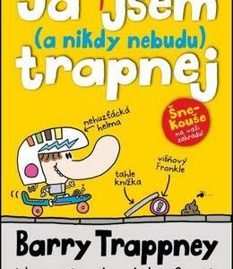 Já nejsem (a nebudu) trapnej - Barry Trappney (Jim Smith) (česky)