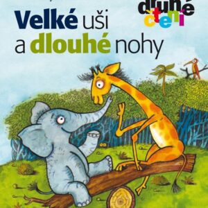 Velké uši a dlouhé nohy (Ilona Fryčová) (česky)