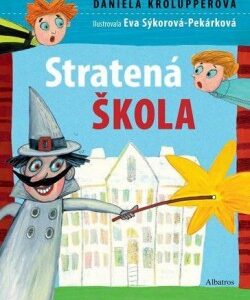Stratená škola (Daniela Krolupperová)