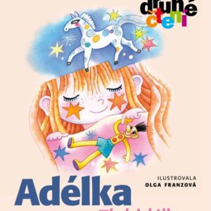 Adélka a Zlobidýlko (Ivona Březinová) (česky)