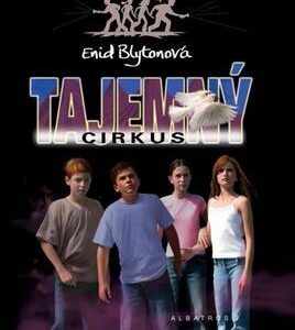 Tajemný cirkus (Enid Blyton) (česky)