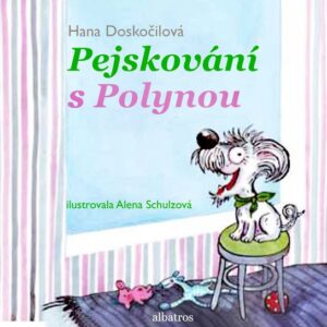 Pejskování s Polynou (Hana Doskočilová) (česky)