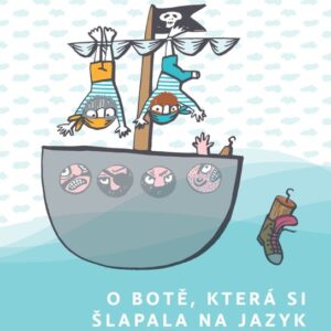 O botě, která si šlapala na jazyk (Pavel Žiška) (česky)
