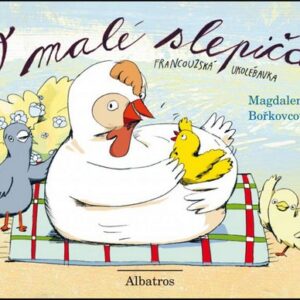 O malé slepičce (Magdalena Bořkovcová) (česky)