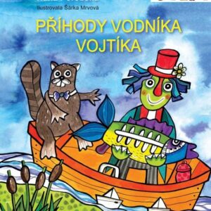 Příhody vodníka Vojtíka (Hana Porebská) (česky)