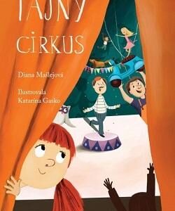 Tajný cirkus (Diana Mašlejová)
