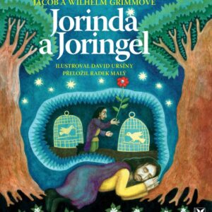 Jorinda a Joringel (Wilhelm Grimm) (česky)