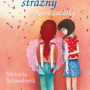 Můj anděl strážný (Victoria Schwabová) (česky)