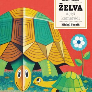 Želva a její kamarádi (Michal Černík) (česky)