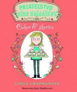 Priateľstvo plné koláčikov (Linda Chapmanová)