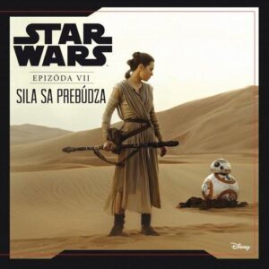 Star Wars VII - Sila sa prebúdza (Kolektív autorov)