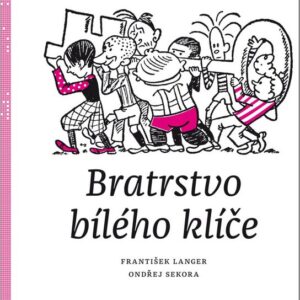 Bratrstvo bílého klíče (František Langer) (česky)