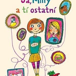 Ja, Milly a tí ostatní (Maxeiner Alexandra)