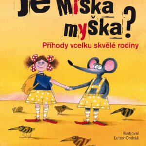 Je Miška myška? (Tatjana Lehenová) (česky)