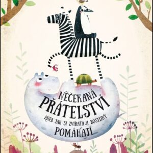 Nečekaná přátelství (Pavla Hanáčková) (česky)