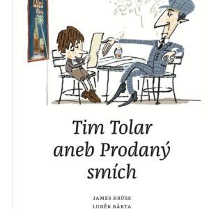 Tim Tolar aneb Prodaný smích (James Krüss) (česky)