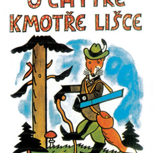 O chytré kmotře lišce (Josef Lada) (česky)