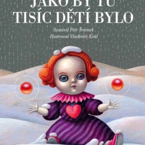 Jako by tu tisíc dětí bylo (Adolf Heyduk) (česky)