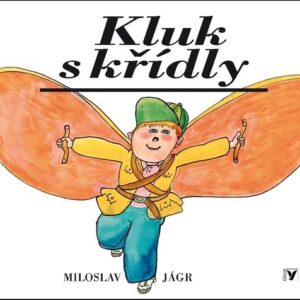Kluk s křídly (Jágr Miloslav) (česky)