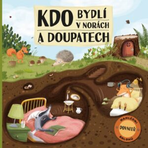 Kdo bydlí v norách a doupatech (Markéta Nováková) (česky)