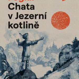Chata v Jezerní kotlině (Jaroslav Foglar) (česky)