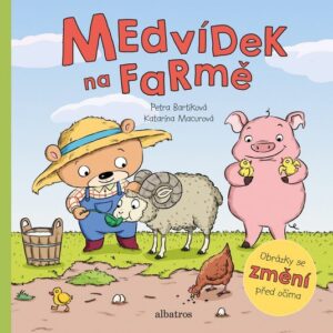 Medvídek na farmě (Petra Bartíková) (česky)