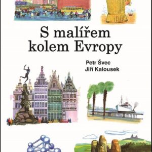 S malířem kolem Evropy (Alena Vandová) (česky)