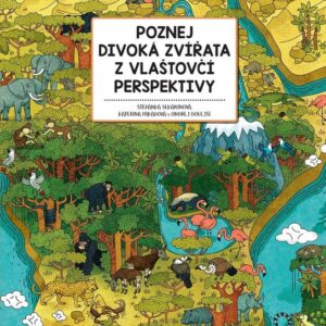 Poznej divoká zvířata z vlaštovčí perspektivy (Štěpánka Sekaninová) (česky)